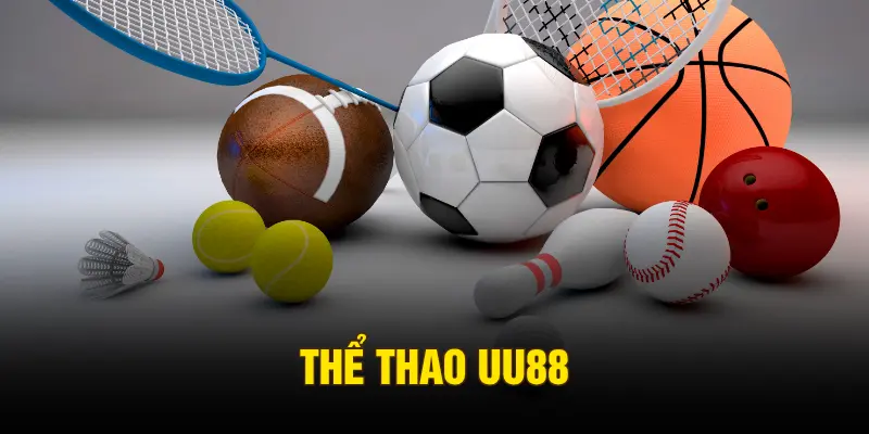 Thể thao UU88 trực tuyến
