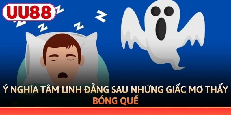 Ý nghĩa tâm linh đằng sau những giấc mơ thấy bóng quế